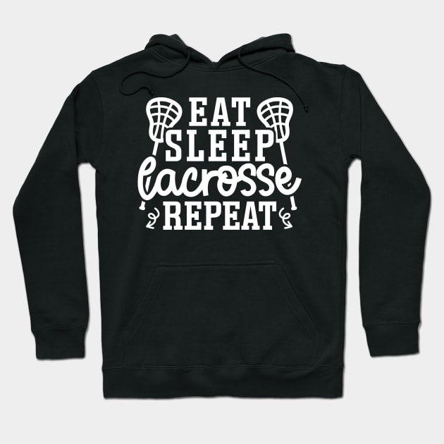 Eat Sleep Lacrosse Repeat Sport Cute Funny Hoodie by GlimmerDesigns